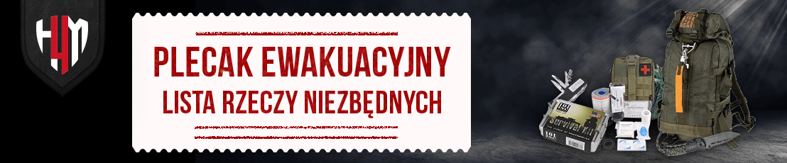 Plecak ewakuacyjny - niezbędne produkty